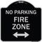 Signmission Fire Zone with Bidirectional Arrow Heavy-Gauge Aluminum Architectural Sign, 18" x 18", BS-1818-23969 A-DES-BS-1818-23969 - alternate 1